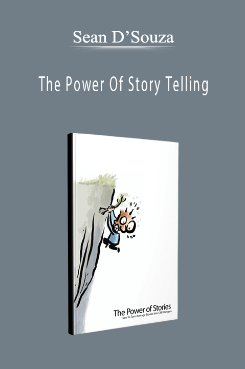 Sean D’Souza – The Power Of Story Telling