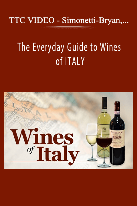 TTC VIDEO - Simonetti-Bryan, Jennifer - The Everyday Guide to Wines of ITALY