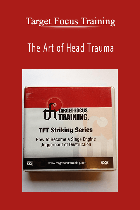 Target Focus Training - The Art of Head Trauma