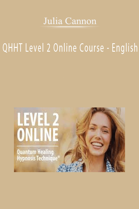 Julia Cannon - QHHT Level 2 Online Course - English
