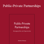 Akintola Akintoye - Public-Private Partnerships: Managing Risks and Opportunities