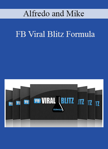 Alfredo and Mike - FB Viral Blitz Formula