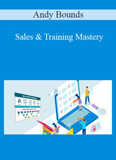 Andy Bounds - Sales & Training Mastery