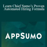 AppSumo - Learn Chief Sumo’s Proven Automated Hiring Formula