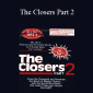 Ben Gay III - The Closers Part 2