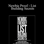 Ben Settle - Newbie Proof - List Building Secrets
