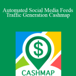 CashMap - Automated Social Media Feeds Traffic Generation Cashmap