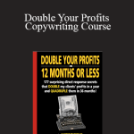 Clayton Makepeace - Double Your Profits Copywriting Course