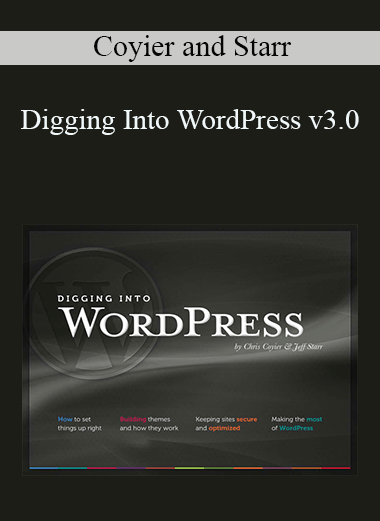 Coyier and Starr - Digging Into WordPress v3.0