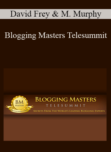 David Frey & Maruxa Murphy - Blogging Masters Telesummit