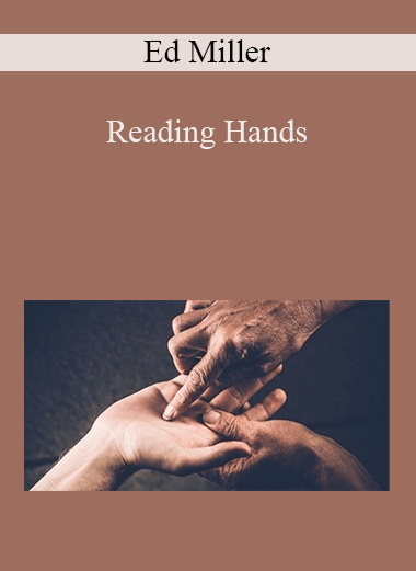 Ed Miller - Reading Hands