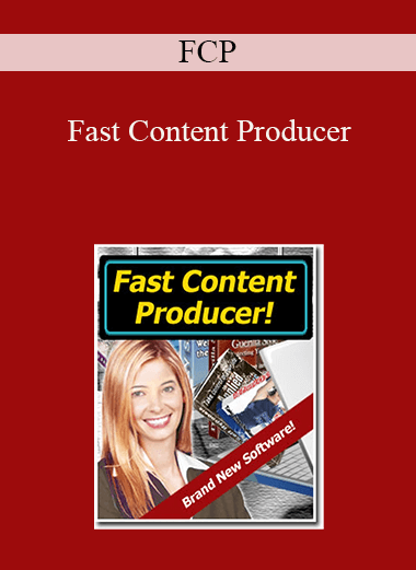 FCP - Fast Content Producer