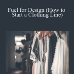 Gino Orlandi - Fuel for Design (How to Start a Clothing Line)
