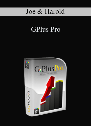 Joe & Harold - GPlus Pro
