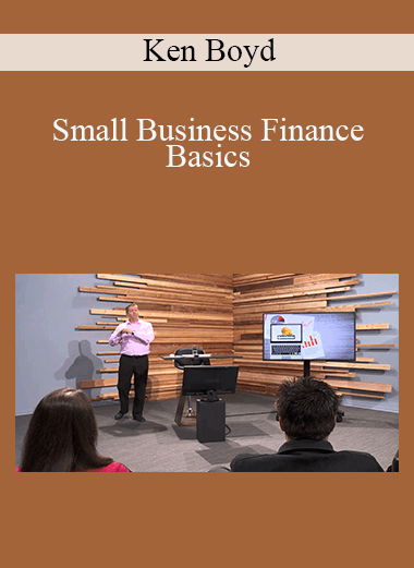 Ken Boyd - Small Business Finance Basics