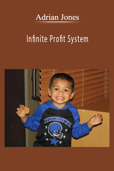 Adrian Jones - Infinite Profit System