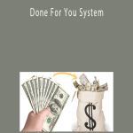 Benjamin Fairbourne – Done For You System