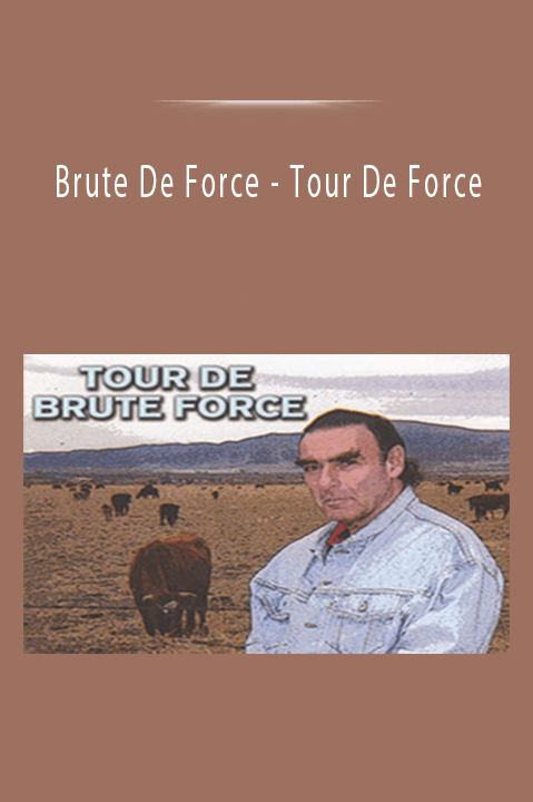 Brute De Force - Tour De Force