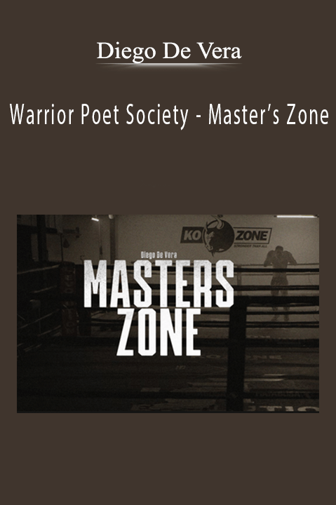Diego De Vera - Warrior Poet Society - Master’s Zone