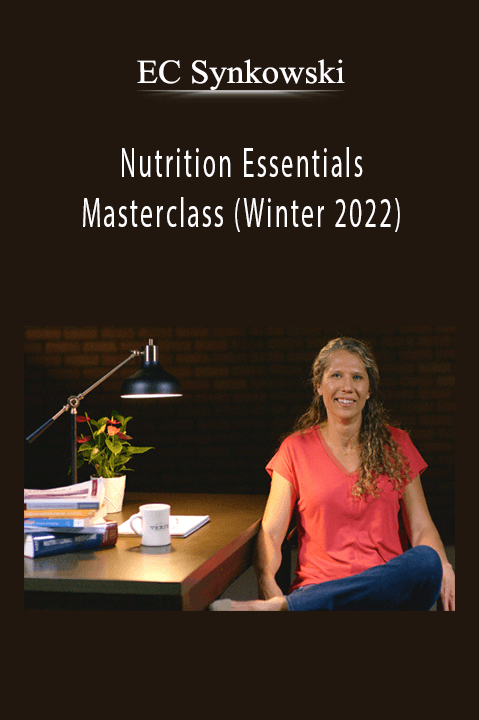 EC Synkowski - Nutrition Essentials Masterclass (Winter 2022)