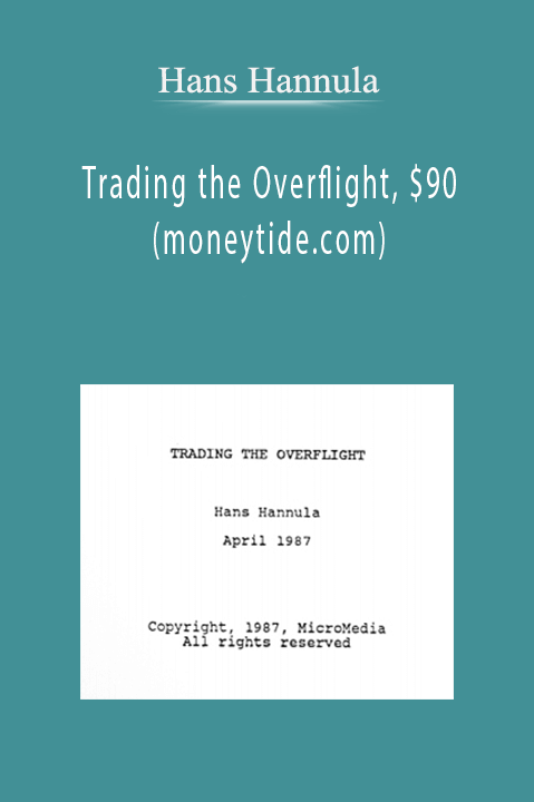 Hans Hannula – Trading the Overflight, $90 (moneytide.com)