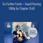 John Danaher – Go Further Faster – Guard Passing 1080p by Chapter (Full)