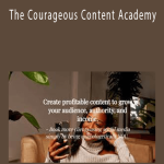 Jourdan Guyton - The Courageous Content Academy