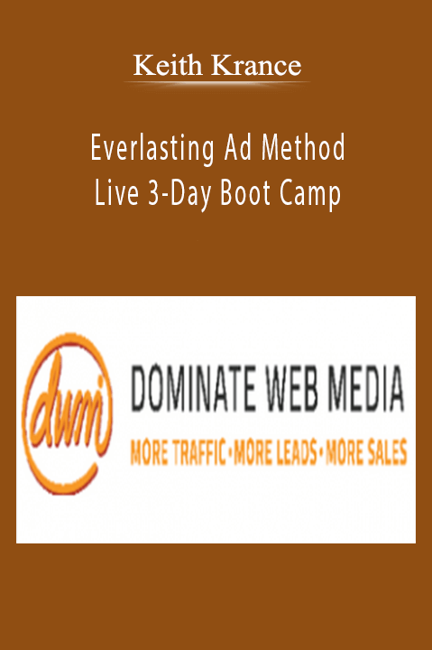 Keith Krance - Everlasting Ad Method Live 3-Day Boot Camp