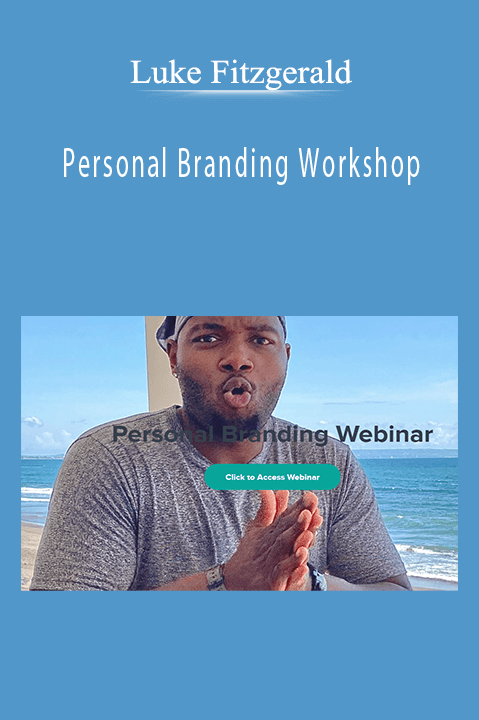Luke Fitzgerald - Personal Branding Workshop