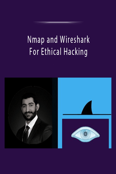 Nmap and Wireshark For Ethical Hacking