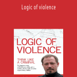 Rory Miller – Logic of violence