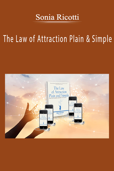 Sonia Ricotti - The Law of Attraction Plain and Simple