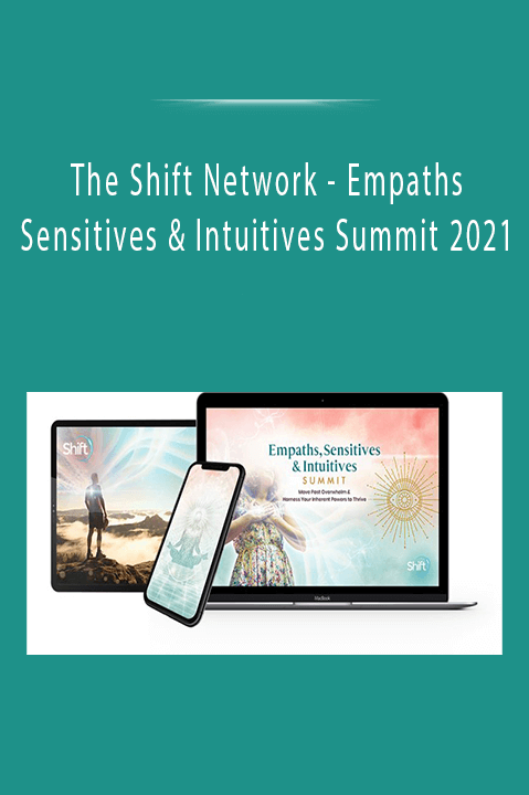 The Shift Network - Empaths, Sensitives & Intuitives Summit 2021
