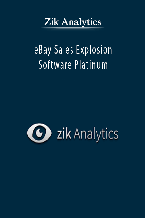 Zik Analytics - eBay Sales Explosion Software Platinum