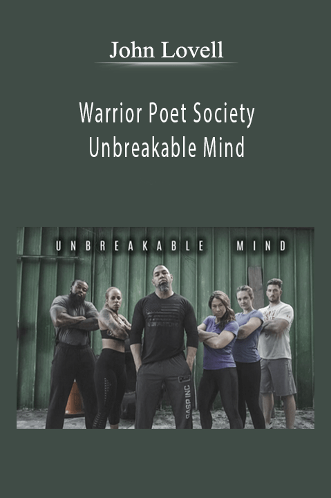 xJohn Lovell - Warrior Poet Society - Unbreakable Mind