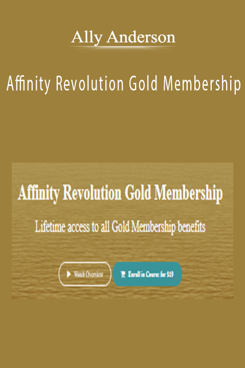 Ally Anderson - Affinity Revolution Gold Membership