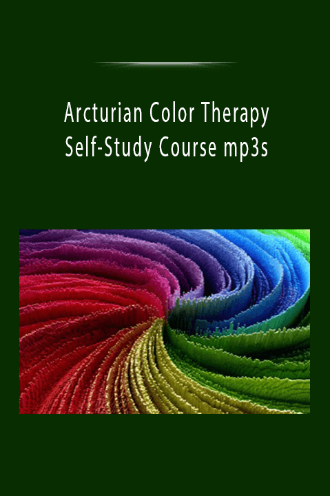 Arcturian Color Therapy Self-Study Course mp3s
