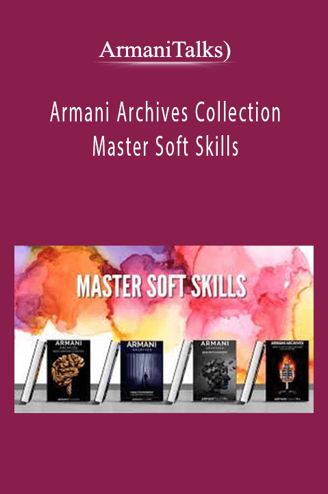 ArmaniTalks - Armani Archives Collection - Master Soft Skills (Armani Archives Collection)