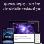 Burt Goldman - Quantum Jumping - Learn from alternate better versions of you