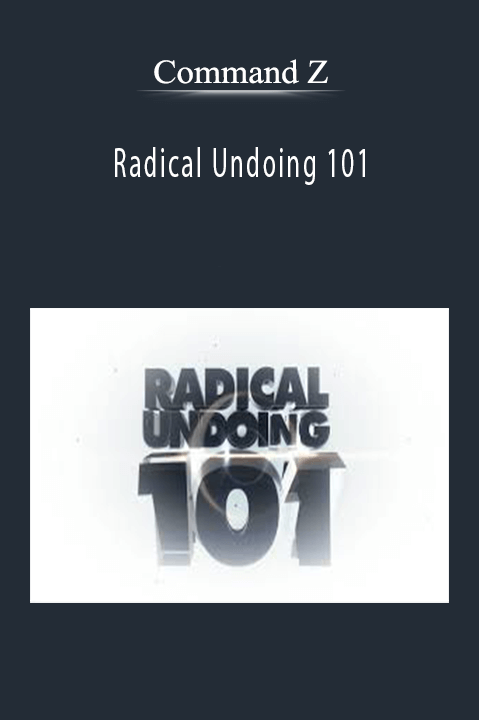 Command Z - Radical Undoing 101