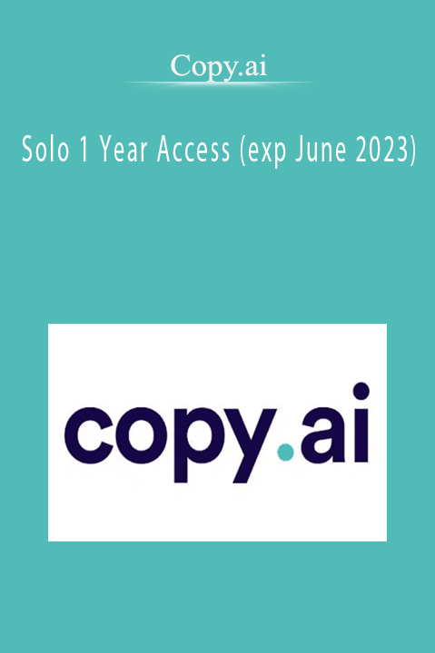 Copy.ai – Solo 1 Year Access (exp June 2023)