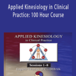 Dr. Eugene Charles - Applied Kinesiology in Clinical Practice 100 Hour Course.