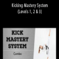 Elastic Steel - Kicking Mastery System (Levels 1, 2 & 3)