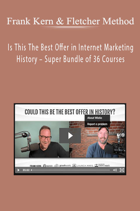 Frank Kern & Fletcher Method: Is This The Best Offer in Internet Marketing History – Super Bundle of 36 Courses