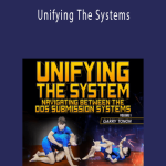 Garry Tonon - Unifying The Systems