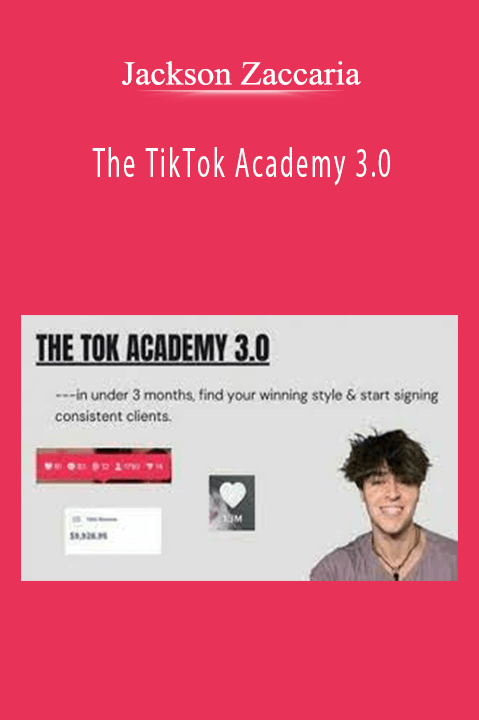 Jackson Zaccaria - The TikTok Academy 3.0