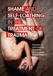 Janina-Fisher-Shame-and-Self-Loathing-in-the-Treatment-of-Trauma