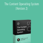Justin Welsh – The Content Operating System (Version 2)