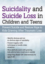Leslie-W.-Baker-Mary-Ruth-Cross-Suicidality-and-Suicide-Loss-in-Children-and-Teens-Prevent-Suicide-and-Restore-Hope-to-Kids-Grieving-After-Traumatic-Loss