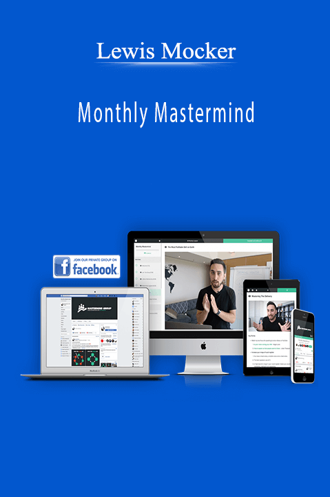 Lewis Mocker - Monthly Mastermind